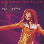 Seiko Matsuda Concert Tour 2001 LOVE & EMOTION