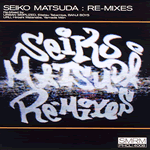 SEIKO MATSUDA : RE-MIXES